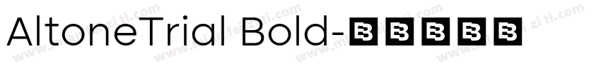 AltoneTrial Bold字体转换